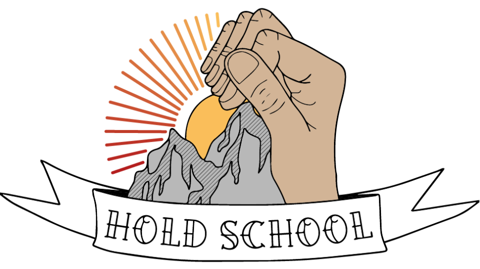 Hold School 